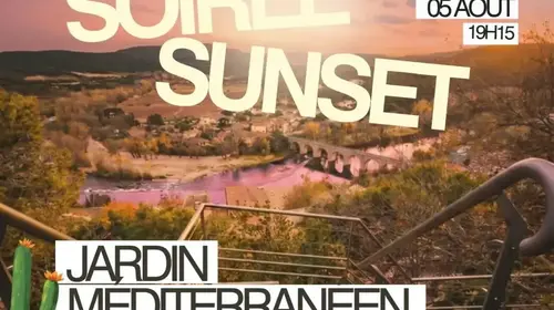 SOIRÉE SUNSET AU JARDIN MÉDITERRANÉEN